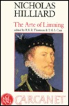 The Arte of Limning: A More Compendious Discourse Concerning Ye Art of Liming (Fyfield Books)