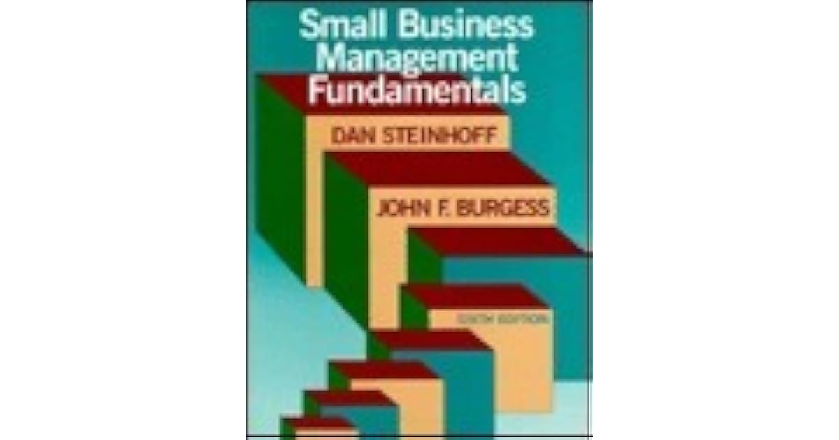 Small Business Management Fundamentals By Dan Steinhoff