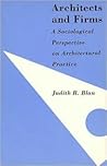 Architects and Firms: A Sociological Perspective on Architectural Practices