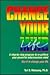 Change Your Mind/Life