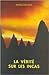 La Verite Sur Les Incas (French Edition)