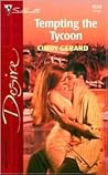 Tempting the Tycoon by Cindy Gerard