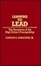 Learning to Lead by Gordon A. Donaldson Jr.