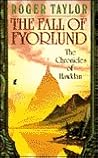 The Fall of Fyorlund (Chronicles of Hawklan, #2) The Fall of Fyorlund (Chronicles of Hawklan, #2)