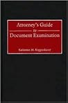 Attorney's Guide to Document Examination