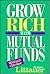 Grow Rich With Mutual Funds: Without a Broker
