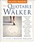 The Quotable Walker