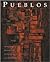 Pueblos: Intermediate Spanish in Cultural Contexts (World Languages)