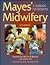 Mayes' Midwifery: A Textbook for Midwives