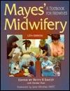 Mayes' Midwifery: A Textbook for Midwives (Paperback)