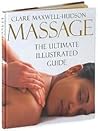 Massage: The Ultimate Illustrated Guide