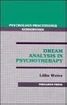 Dream Analysis In Psychotherapy Dream Analysis In Psychotherapy