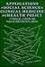 Applications of Social Science to Clinical Medicine and Health Policy
