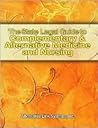 The State Legal Guide to Complementary and Alternative Medicine