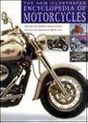 The New Illustrated Encyclopedia of Motorcycles The New Illustrated Encyclopedia of Motorcycles