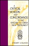 Critical Lexicon and Concordance to the English and Greek New Testament