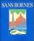 Sans Bornes by Cheryl Jarvis