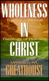 Wholeness in Christ: Toward a Biblical Theology of Holiness (Paperback)