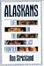 Alaskans: Life on the Last ...