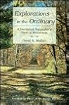 Explorations in the Ordinary: A Backyard Naturalist's View of Minnesota