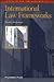 International Law Frameworks by David J. Bederman