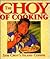 The Choy of Cooking by Sam Choy