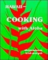 Hawaii -- Cooking with Aloha