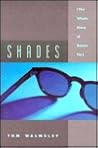 Shades by Tom Walmsley