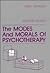 The Modes And Morals Of Psychotherapy (Clinical and Community Psychology)