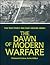 Dawn of Modern Warfare