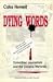 Dying words: Colombian jour...