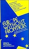 Europe Without Frontiers: Socialists on the Future of the European Economic Community (Towards Tomorrow)