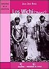Los Wichi (Los "Mataco") (Indigenas de La Argentina) (Spanish Edition)