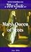 A Wee Guide to Mary, Queen of Scots by Joyce Miller