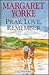 Pray, Love, Remember (U) (Ulverscroft Large Print Series)