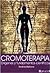 Cromoterapia/ Chromotherapy: Origenes y Fundamentos Cientificos/ Scientific Origins and Bases (Spanish Edition)