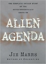 Alien Agenda: Investigating the Extraterrestrial Presence Among Us