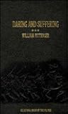 Daring and Suffering: A History of the Great Railroad Adventure (Collector's Library of the Civil War) Daring and Suffering: A History of the Great Railroad Adventure (Collector's Library of the Civil War)