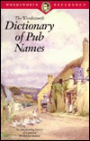 Dictionary of Pub Names (Wordsworth Collection)