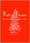 Wall of Flames: The Minnesota Forest Fire of 1894 (Hardcover)