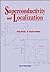 SUPERCONDUCTIVITY AND LOCALIZATION