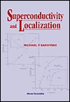 SUPERCONDUCTIVITY AND LOCALIZATION (Hardcover)