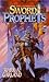 Sword of the Prophets by Mark A. Garland