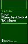Insect Neurophysiological Techniques (Springer Series in Experimental Entomology)