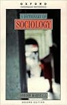 A Dictionary of Sociology (Oxford Quick Reference) A Dictionary of Sociology (Oxford Quick Reference)