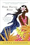 From Harvey River: A Memoir of My Mother and Her Island