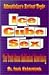 Ice Cube Sex: The Truth Abo...