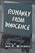 Runaway from Innocence