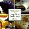 Low-Sew Bedroom Projects (Fast and Fabulous Series)