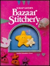 Scrap Saver's Bazaar Stitchery (Hardcover)